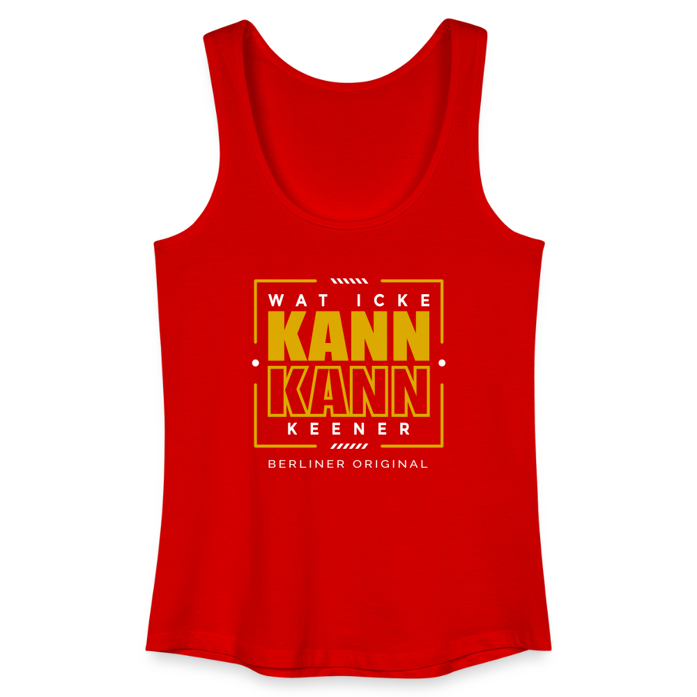 Wat Icke Kann, Kann Keener - Frauen Bio Tank Top - Rot