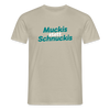 Muckis statt Schnuckis - Männer Premium T-Shirt - Sandbeige