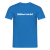 Schlauer wie du! - Männer Premium T-Shirt - Royalblau