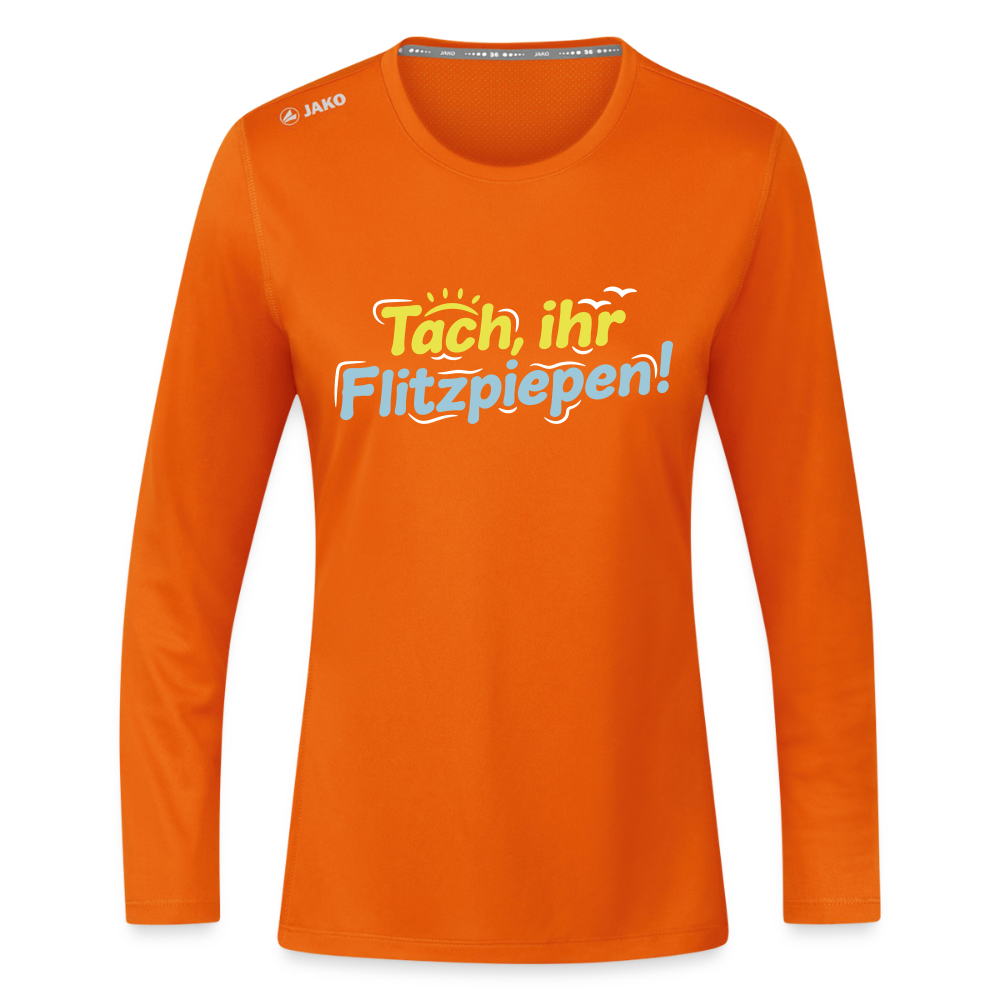 Tach, ihr Flitzpiepen! - Frauen Sport Langarmshirt - Neonorange