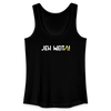 Jeh Weita! - Frauen Bio Tank Top - Schwarz