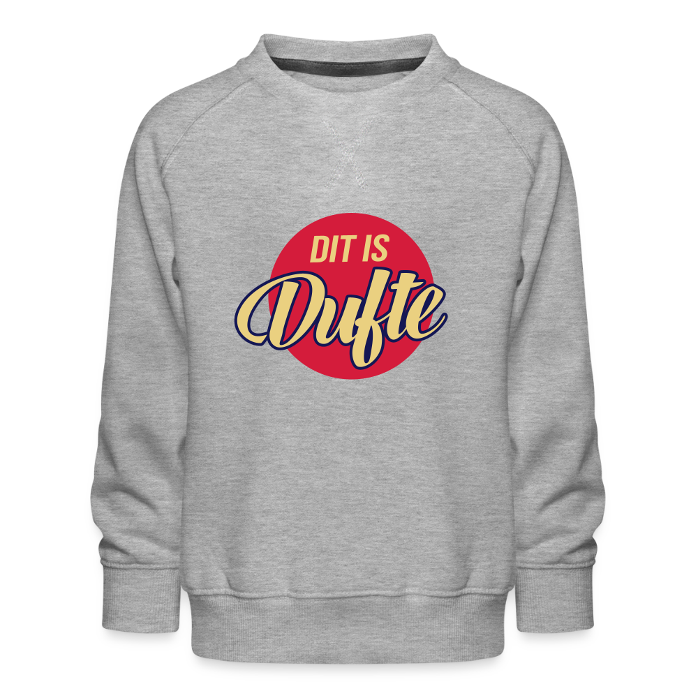 Dit Is Dufte - Kinder Premium Sweatshirt - Grau meliert