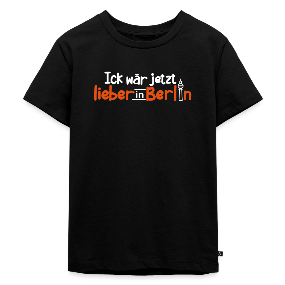 Ick wär jetzt lieber in Berlin - Kinder Premium T-Shirt - Schwarz
