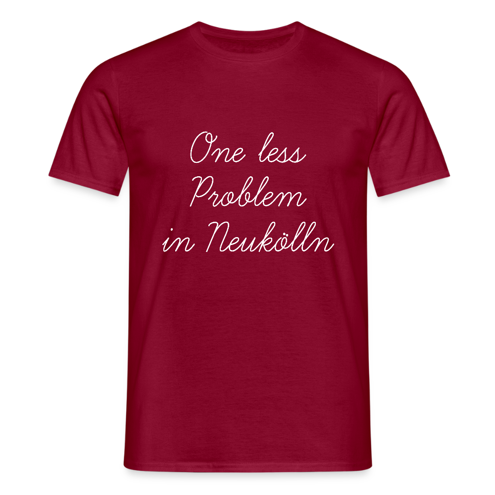One Less Problem in Neukölln - Männer Premium T-Shirt - Ziegelrot