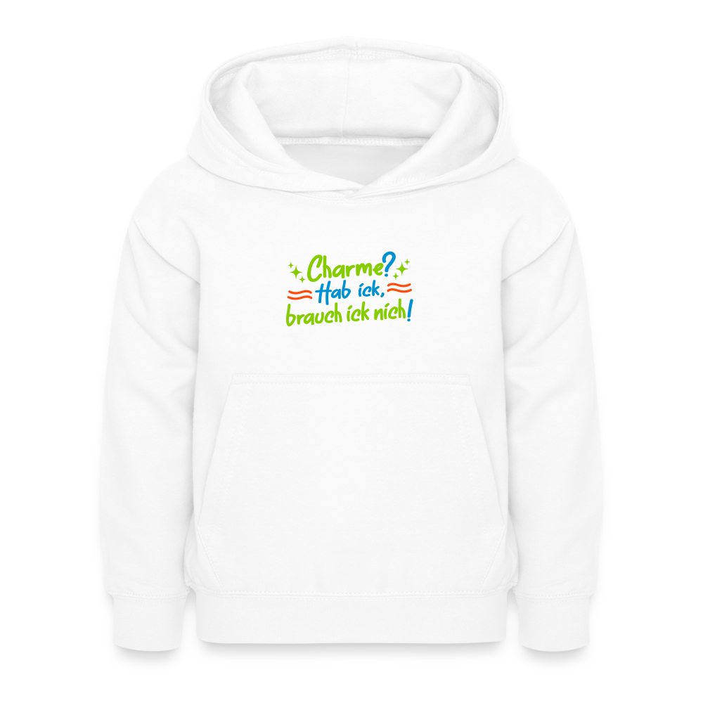 Charme? Hab ick, brauch ick nich! - Kinder Hoodie - Weiß