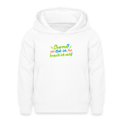 Charme? Hab ick, brauch ick nich! - Kinder Hoodie