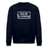 Tach ihr Flitzpiepen - Unisex Bio Sweatshirt - Navy