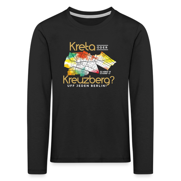 Kreta oder Kreuzberg - Kinder Langarmshirt - Schwarz