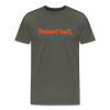Passiert halt, wenn de nackt feierst! - Männer Premium T-Shirt - Asphalt