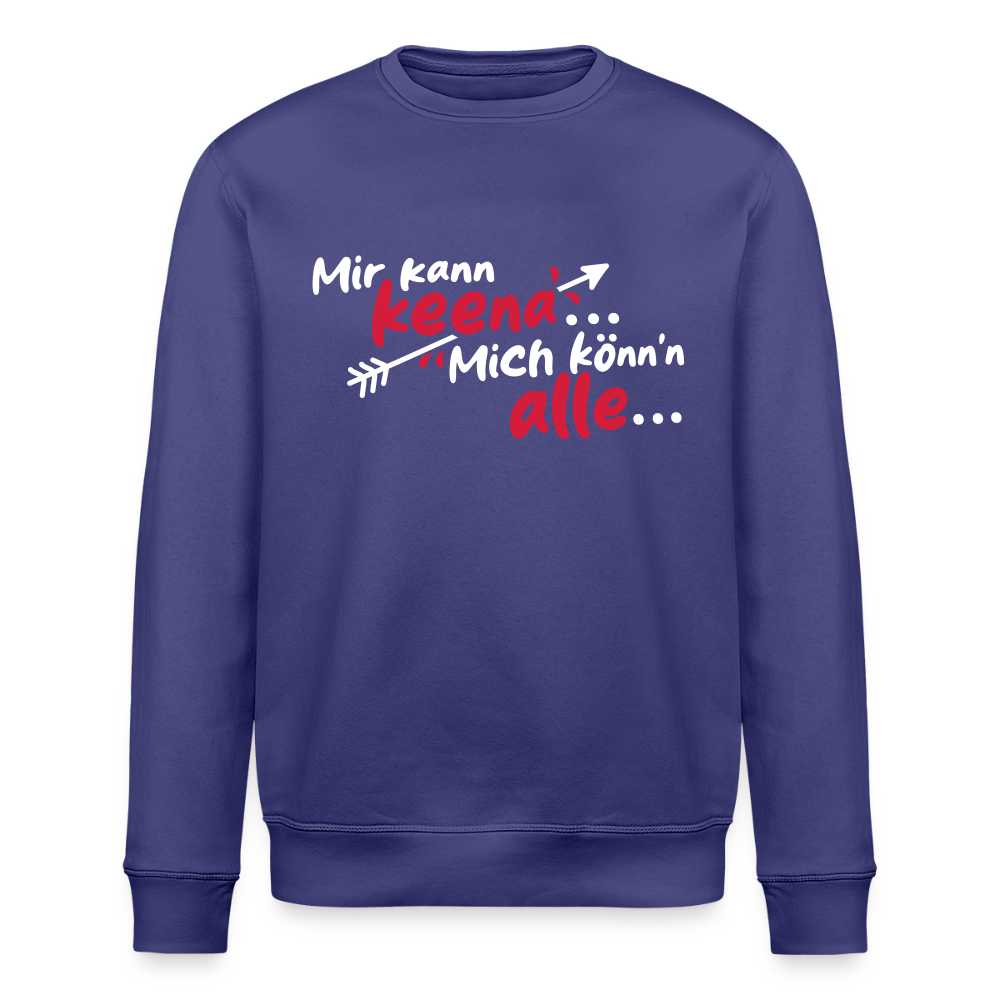 Mir kann keena... Mich könn'n alle... - Unisex Bio Sweatshirt - Dämmerung