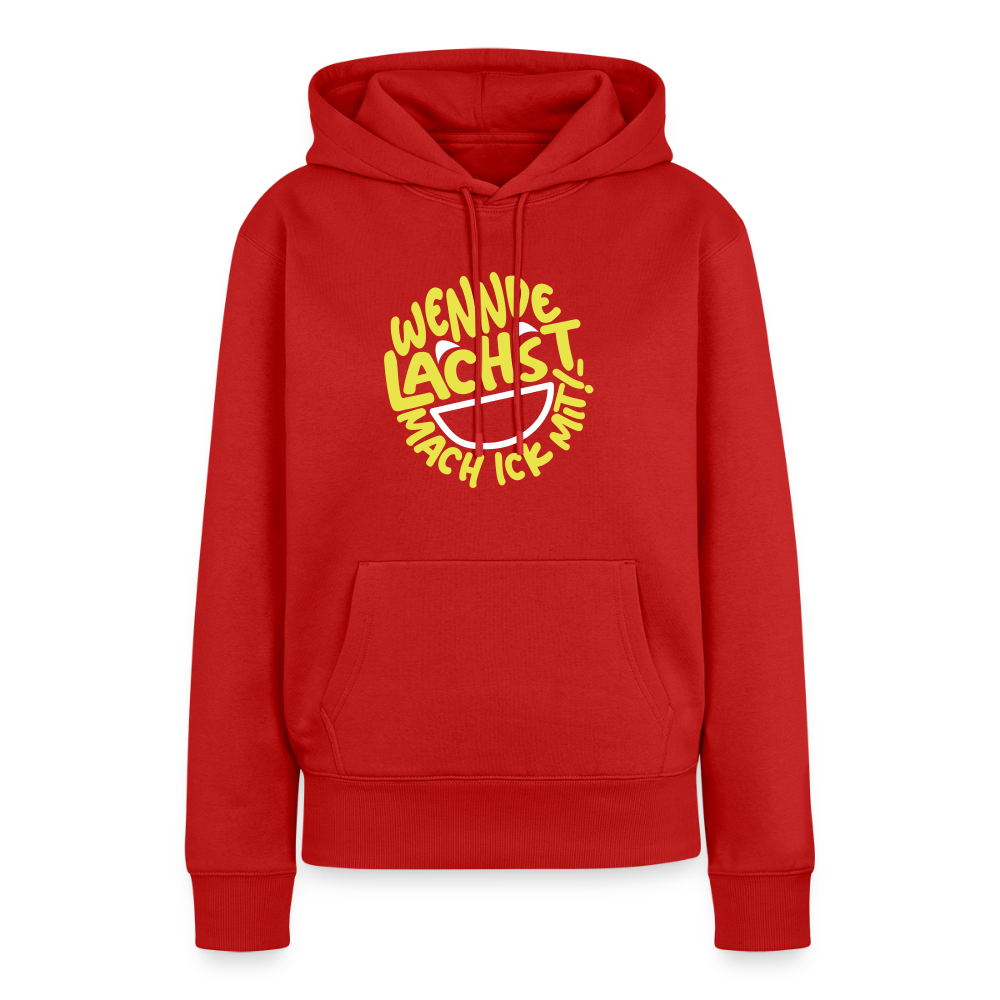 Wennde lachst, mach ick mit! - Frauen Premium Hoodie - Rot