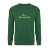Dit flutscht! - Unisex Pullover - Grün