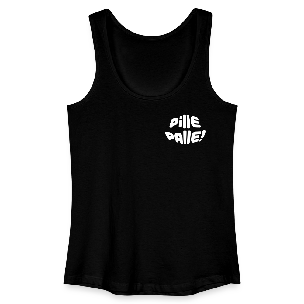 Pille Palle! - Frauen Bio Tank Top - Schwarz
