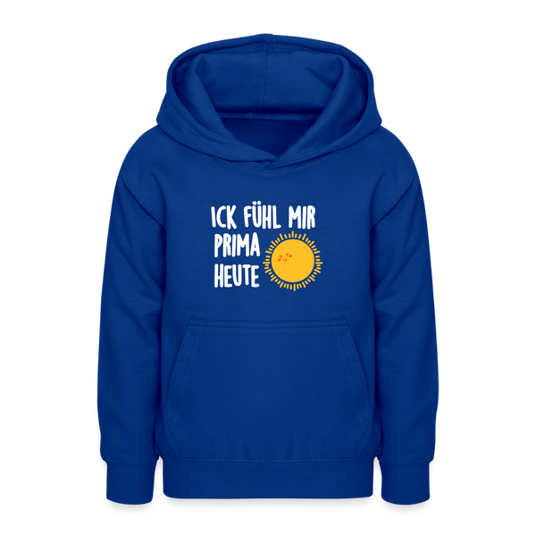 Ick fühl mir prima - Teenager Hoodie - Royalblau