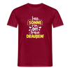 Lass Sonne rin, dit Jraue draußen! - Männer Premium T-Shirt - Ziegelrot