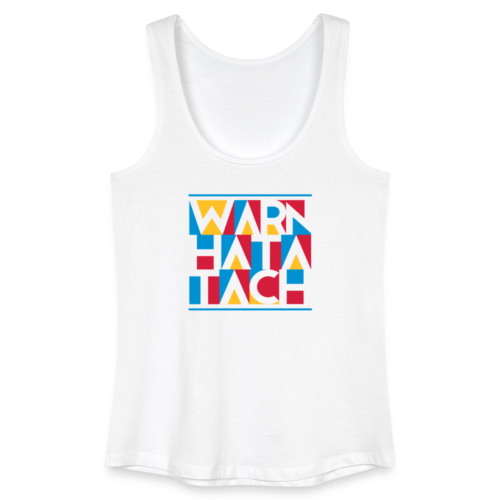 Warn Hata Tach - Frauen Bio Tank Top - Weiß