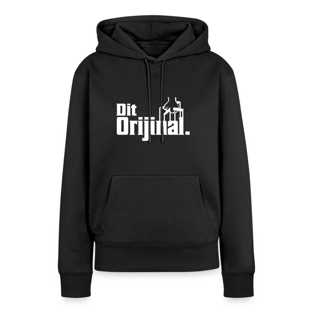 Dit Orijinal - Frauen Premium Hoodie - Schwarz