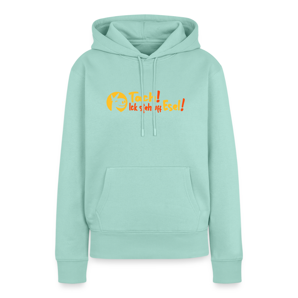 Tach! Ick steh uff Esel! - Frauen Premium Hoodie - Mint 