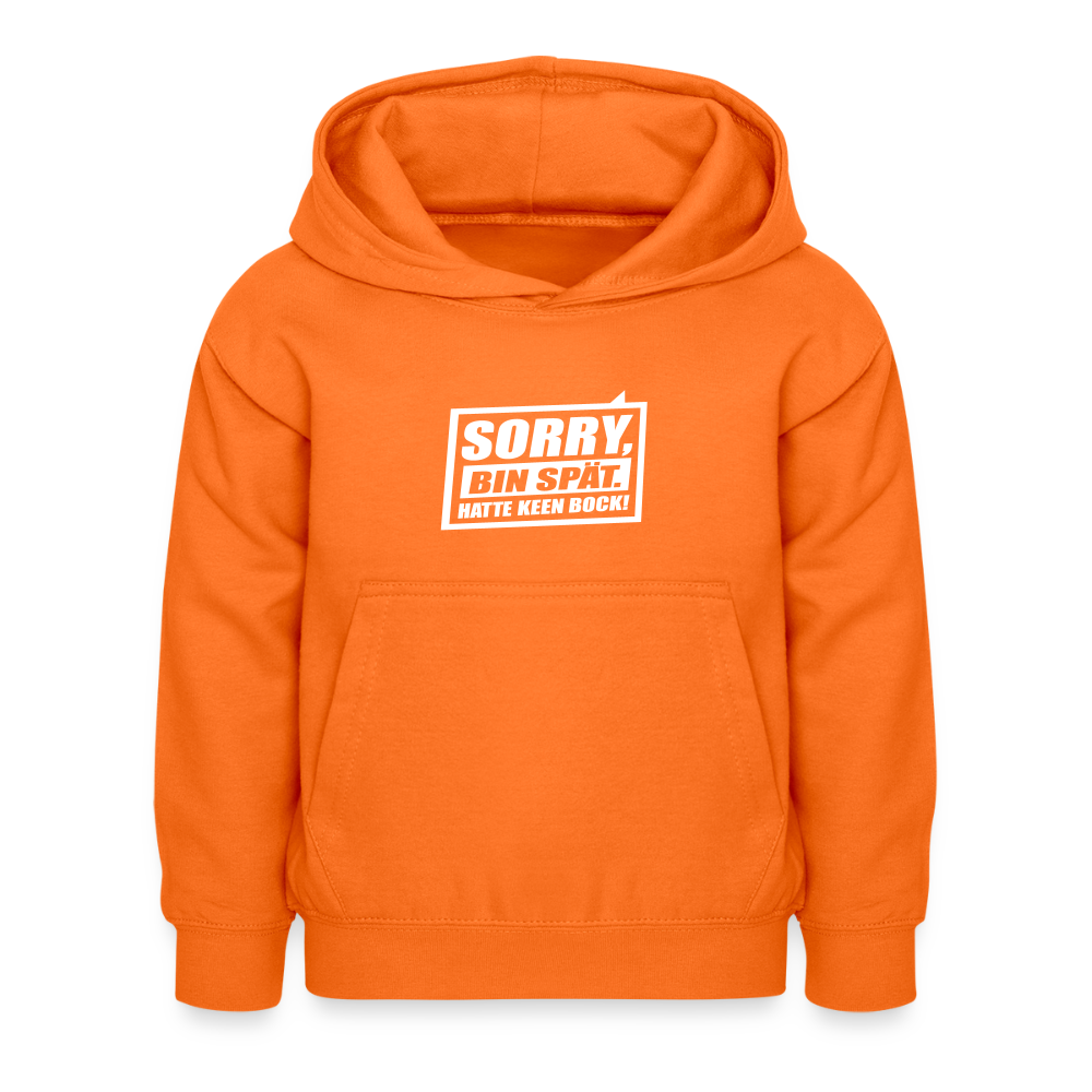 Sorry, ick bin spät. Hatte keen Bock. - Kinder Hoodie - Orange