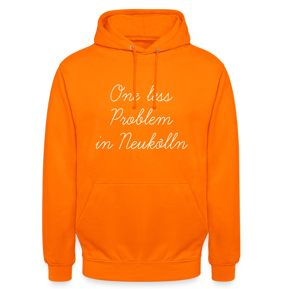 One Less Problem in Neukölln - Unisex Hoodie - Orange