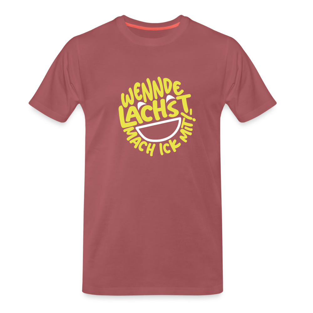 Wennde lachst, mach ick mit! - Männer Premium T-Shirt - washed Burgundy