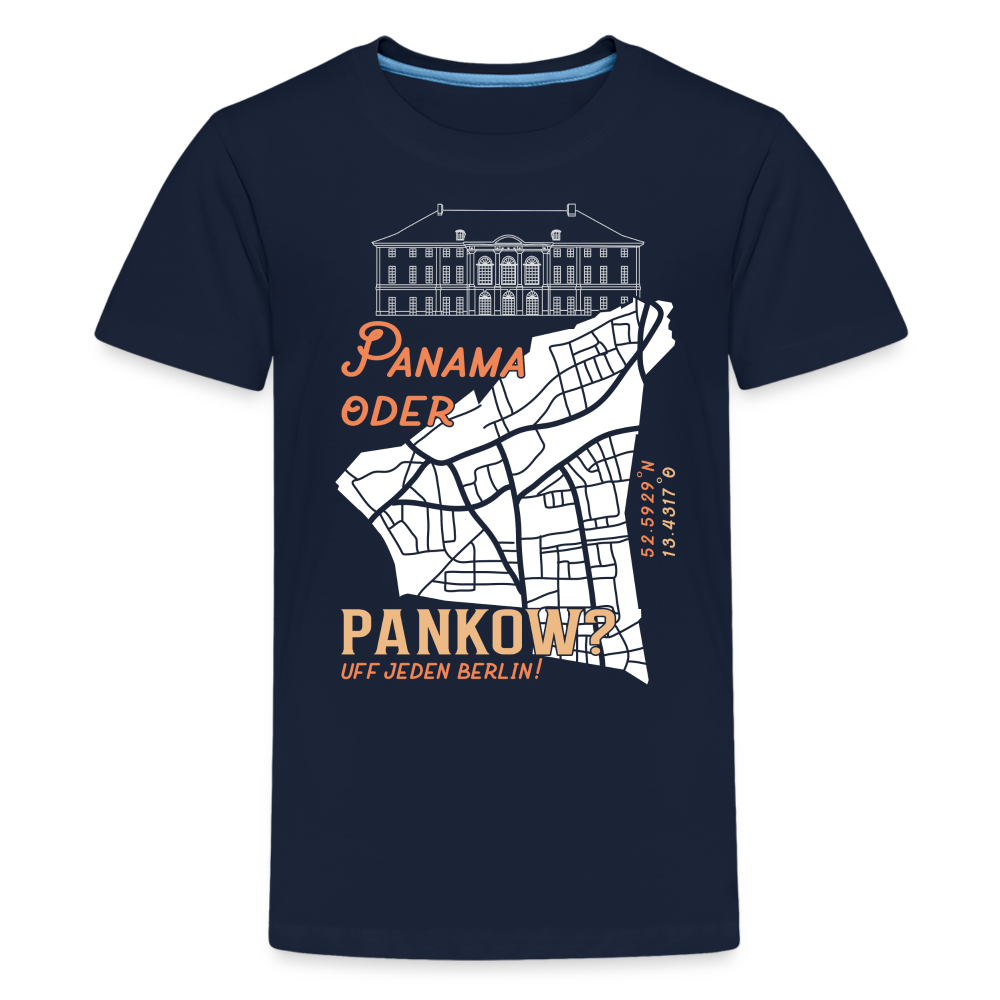 Panama oder Pankow - Teenager Premium T-Shirt - Navy
