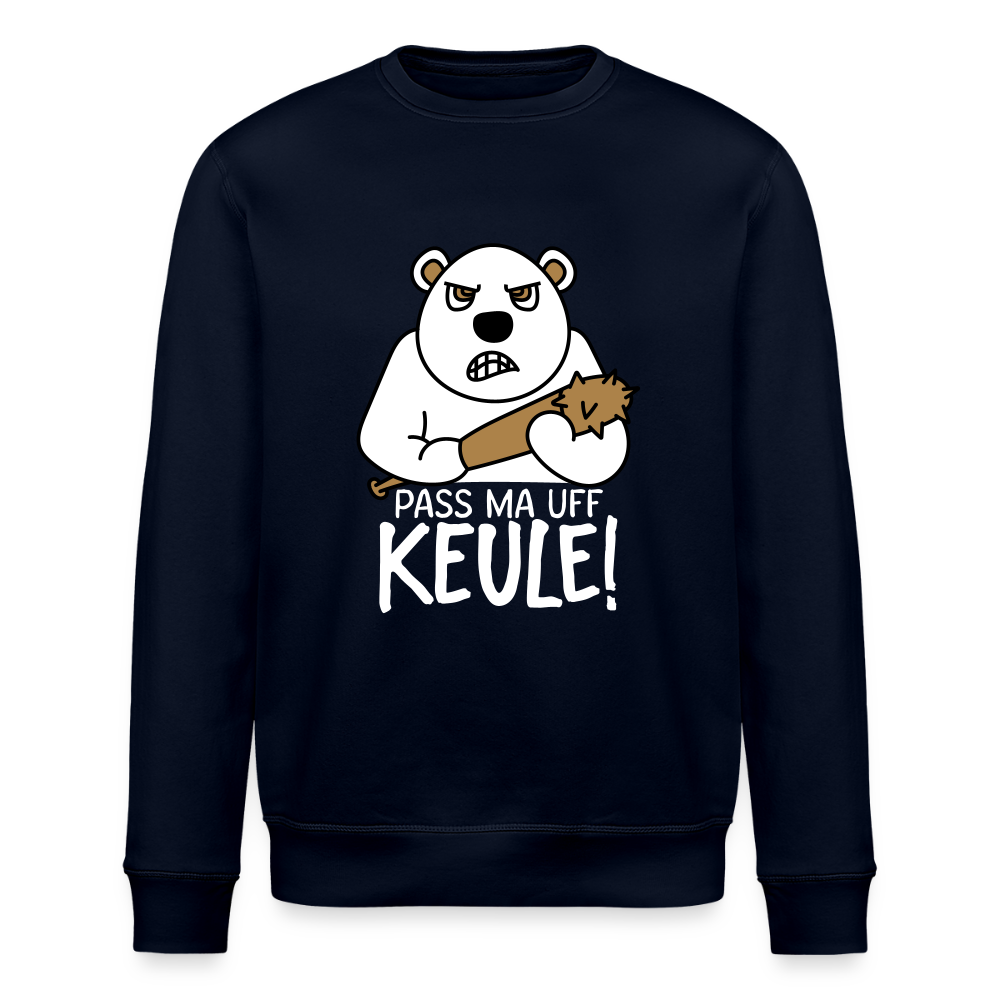 Pass ma uff Keule -Unisex Bio Sweatshirt - Navy
