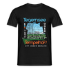 Tegernsee oder Tempelhof - Männer Premium T-Shirt - Schwarz