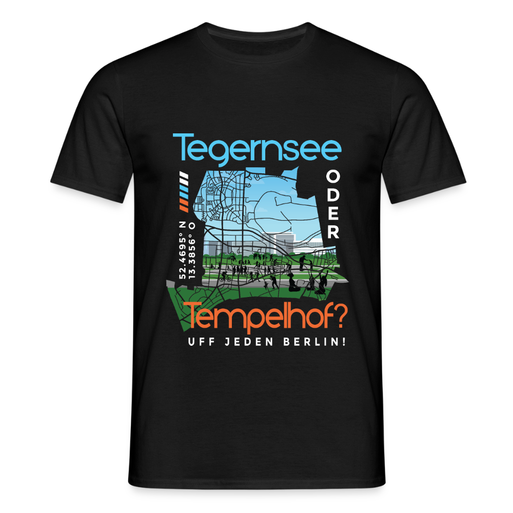 Tegernsee oder Tempelhof - Männer Premium T-Shirt - Schwarz