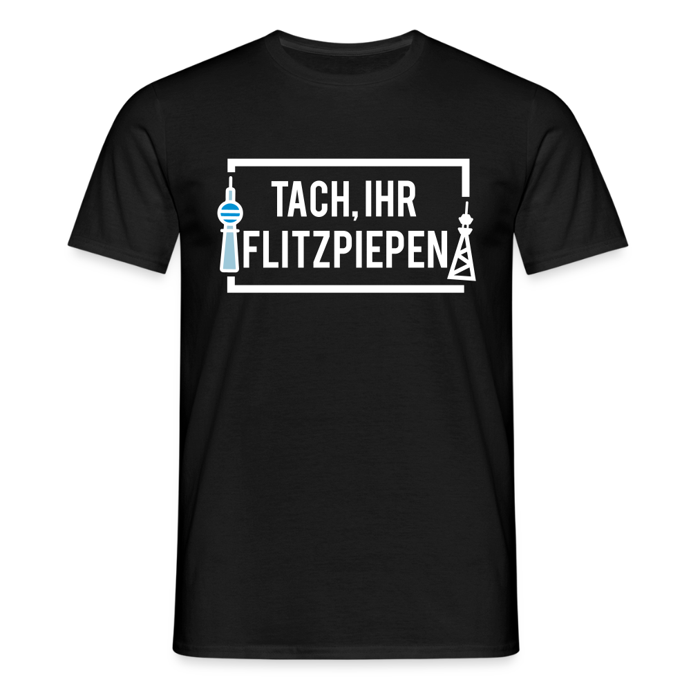 Tach ihr Flitzpiepen - Männer Premium T-Shirt - Schwarz