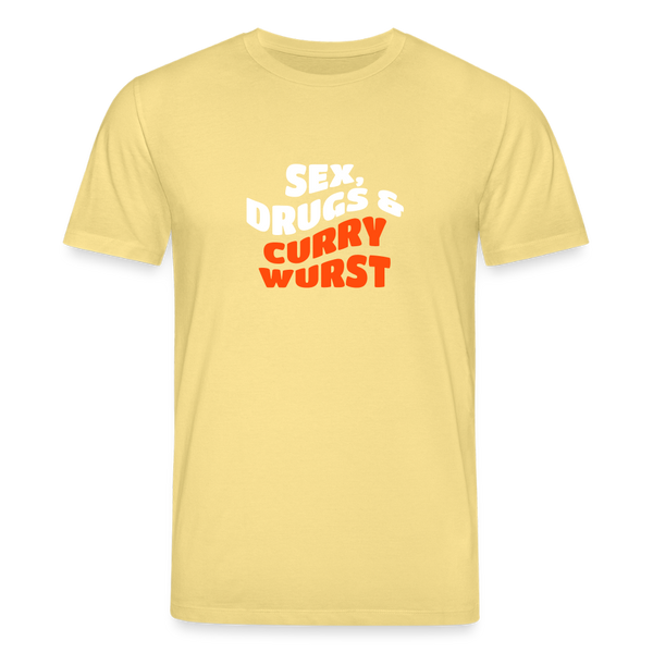 Sex, Drucks & Currywurst - Unisex Bio T-Shirt - Gelb Viva 