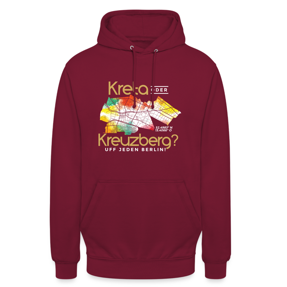 Kreta oder Kreuzberg - Unisex Hoodie - Bordeaux