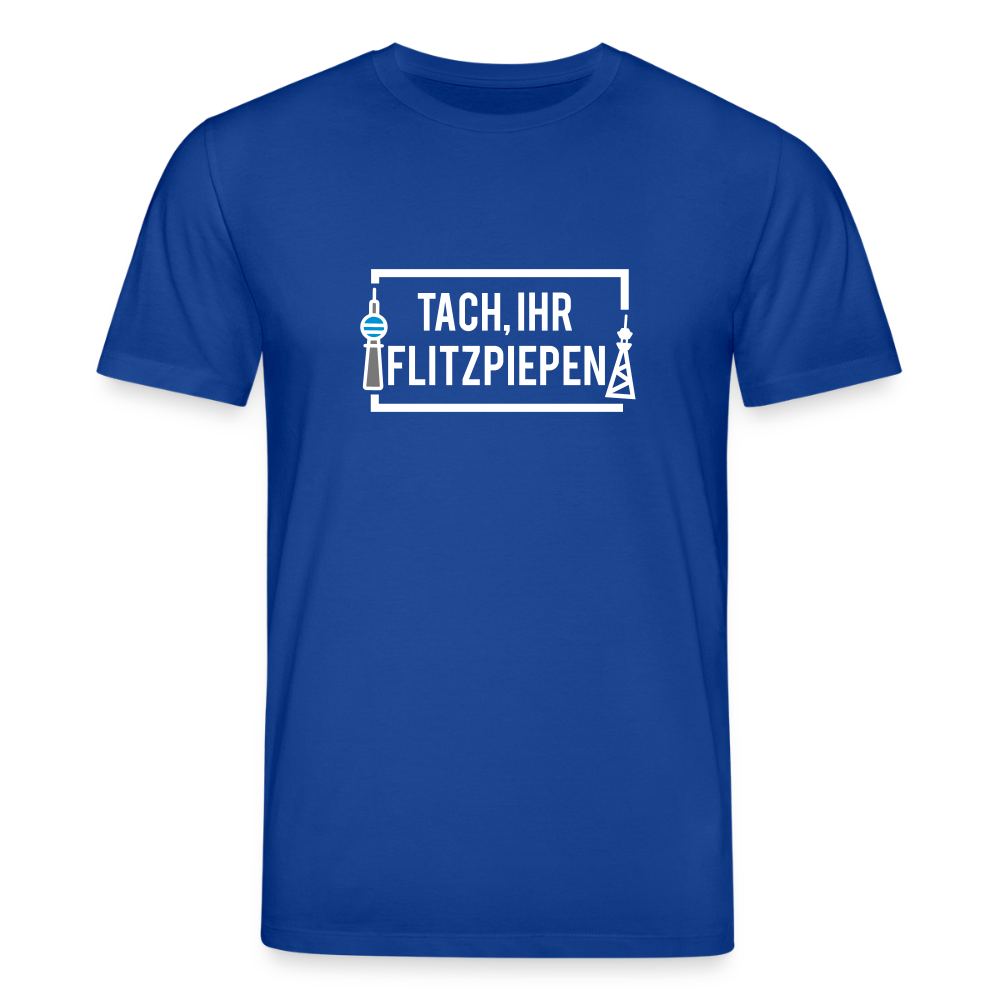 Tach ihr Flitzpiepen - Unisex Bio T-Shirt - Dunkelblau