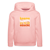 Keene Angst Ick Tu Sie Nüscht - Kinder Premium Hoodie - Kristallrosa