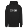 Wenn de dit liest, hör uf! - Unisex Hoodie - Schwarz