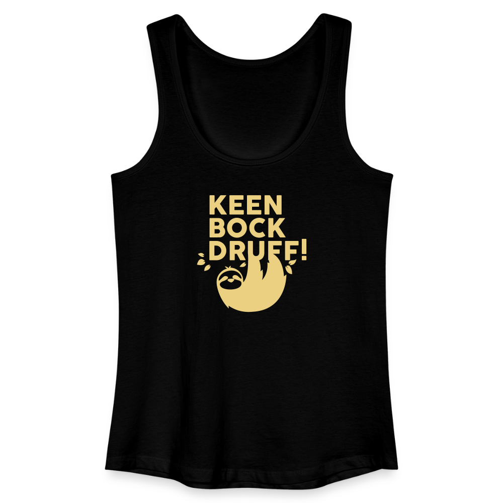 Keen Bock druff! - Frauen Bio Tank Top - Schwarz