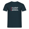 weesicknich, habicknich, gloobicknich - Männer Premium T-Shirt - Navy