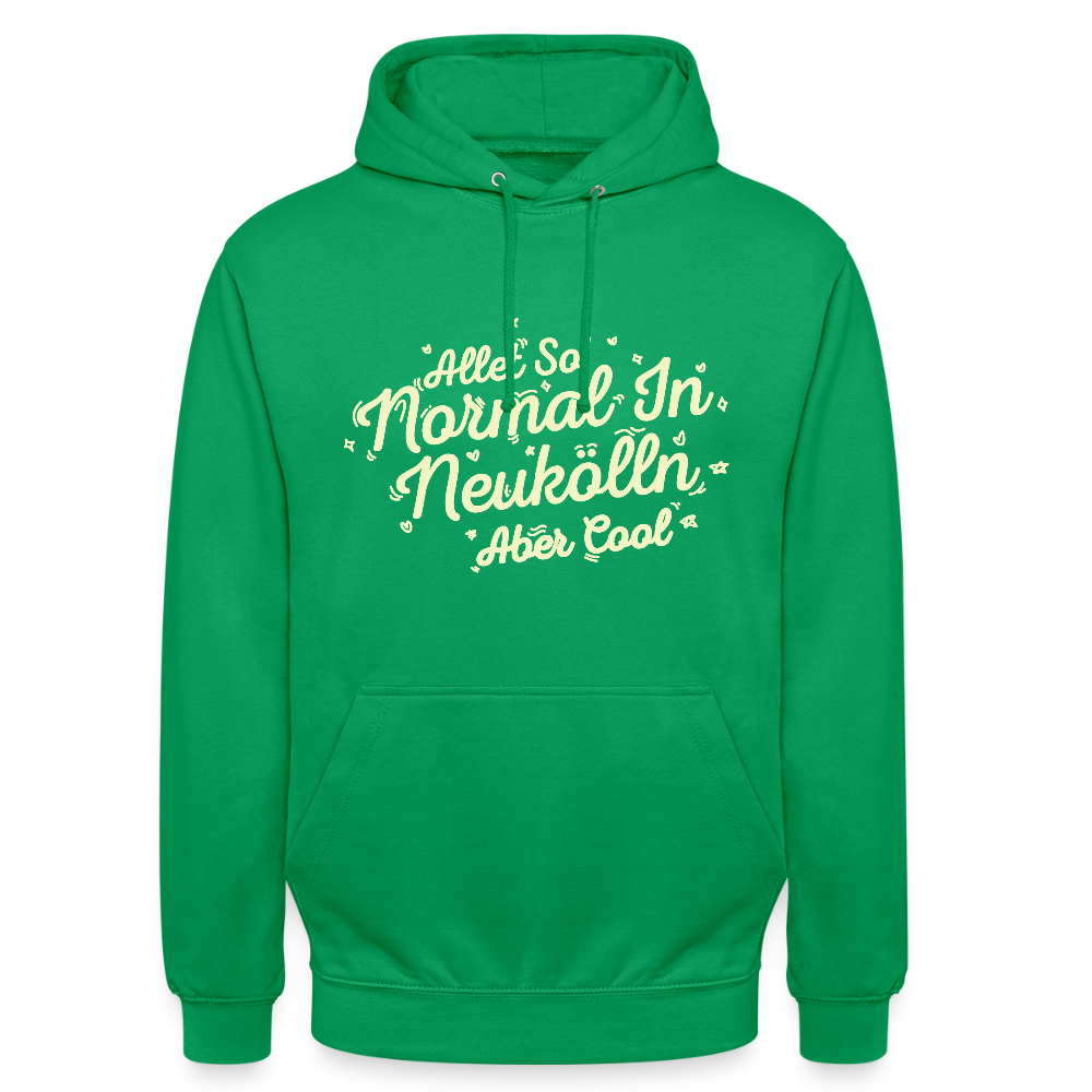 Neukölln is so normal - Unisex Hoodie - Kelly Green