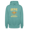 Ironie is meene Superkraft! - Unisex Hoodie - Pastelltürkis