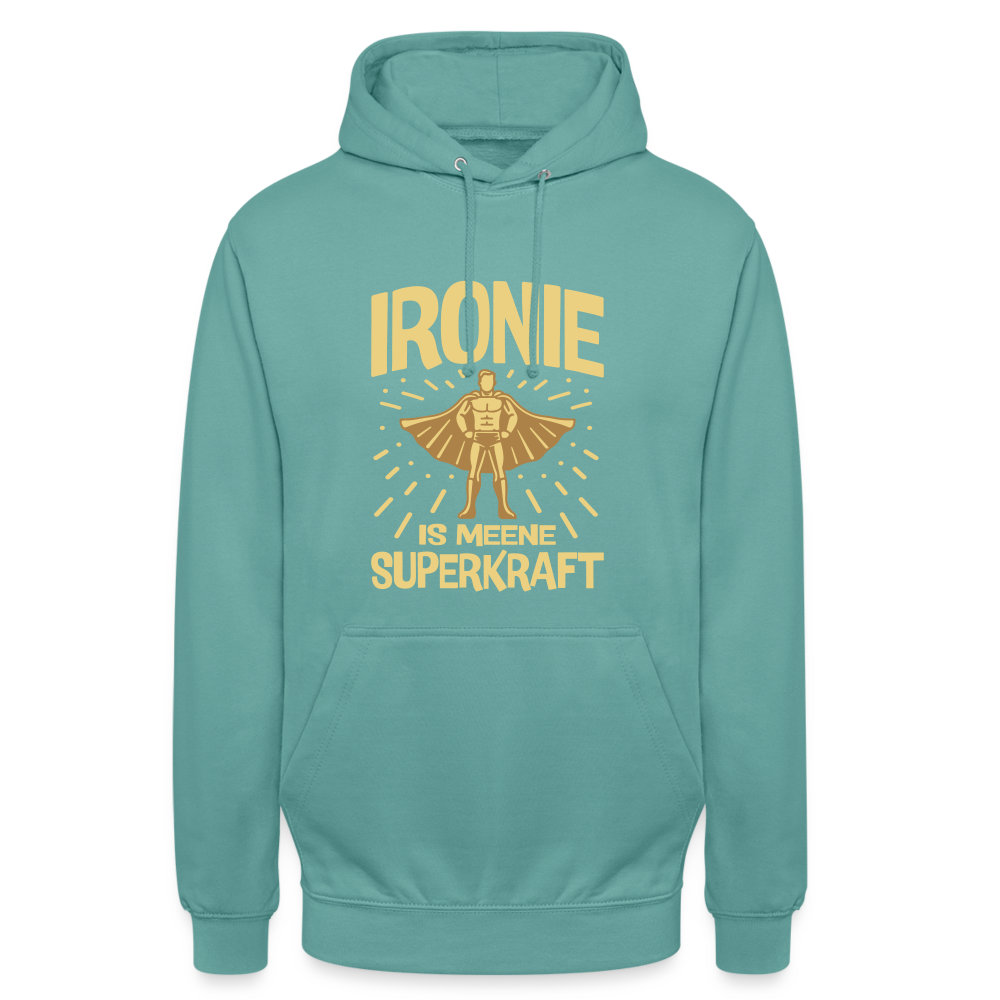 Ironie is meene Superkraft! - Unisex Hoodie - Pastelltürkis