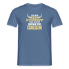 Ick bin keen Sturkopp - Männer Premium T-Shirt - Taubenblau