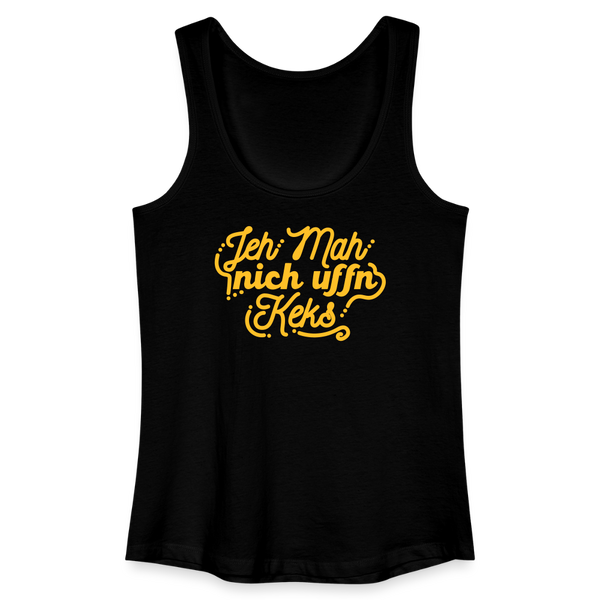 Jeh mah nich uffn Keks gelb - Frauen Bio Tank Top - Schwarz