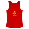 Dit eskaliat eh wilda  - Frauen Bio Tank Top - Rot
