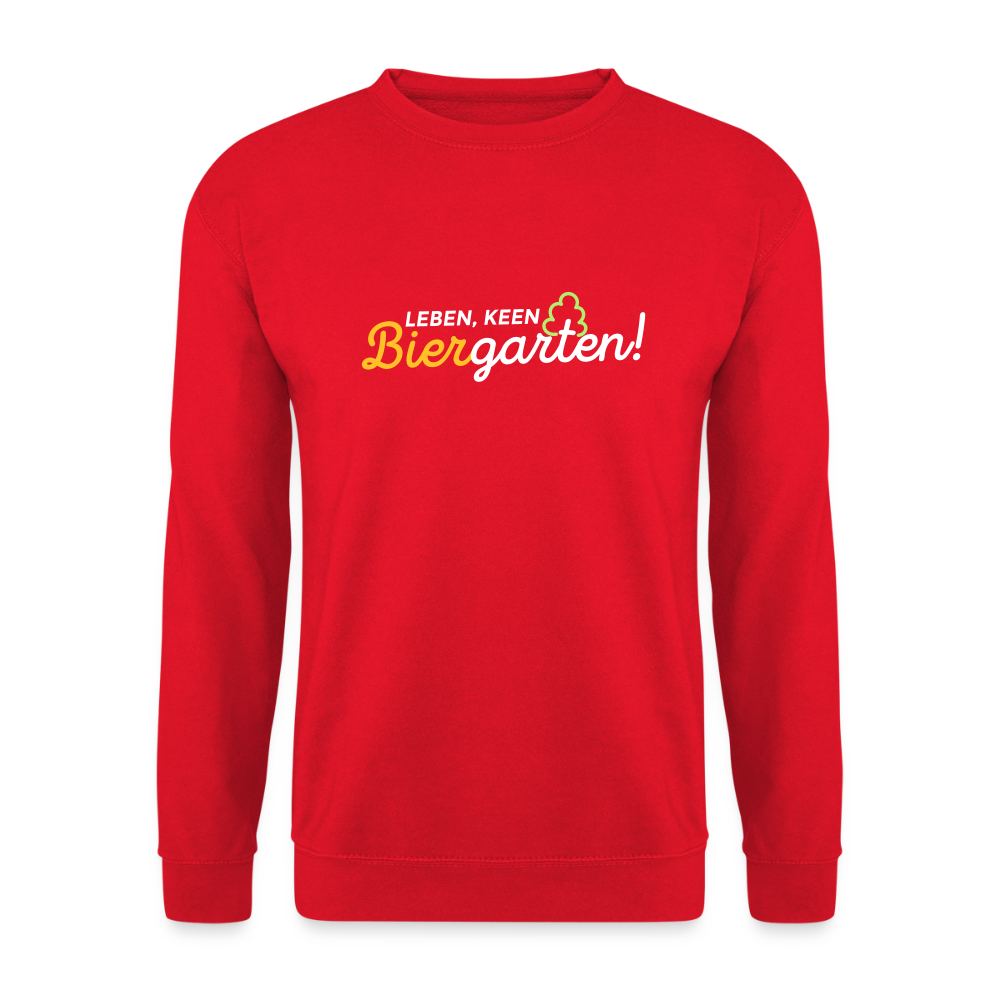 Leben, keen Biergarten! - Unisex Pullover - Rot