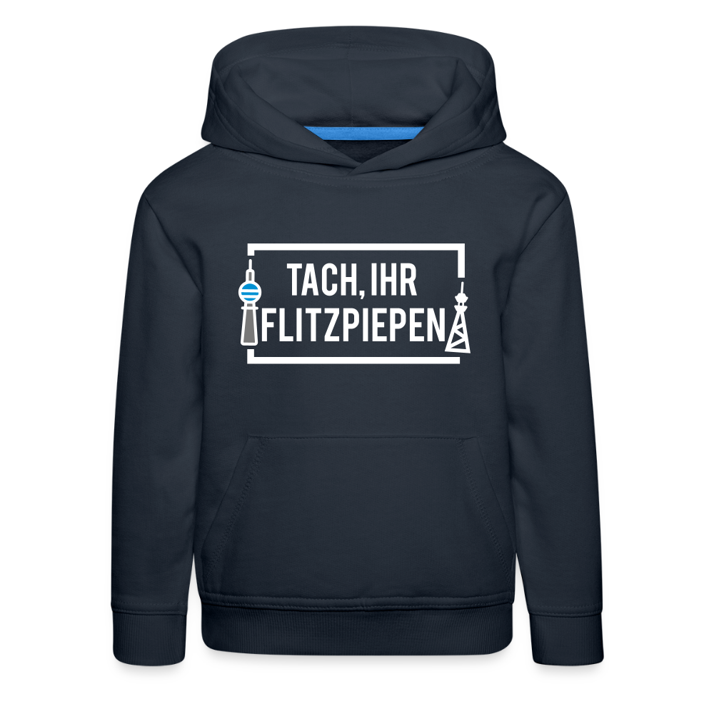 Tach ihr Flitzpiepen - weiß - Kinder Premium Hoodie - Navy