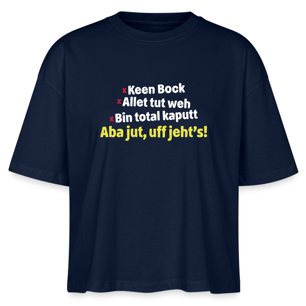 aba jut, uff jeht's! - Frauen Bio T-Shirt - Navy