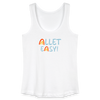 Allet Easy! - Frauen Bio Tank Top - Weiß