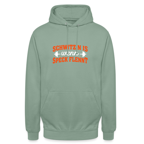 Schwitz'n is wenn Speck flennt - Unisex Hoodie - Graugrün