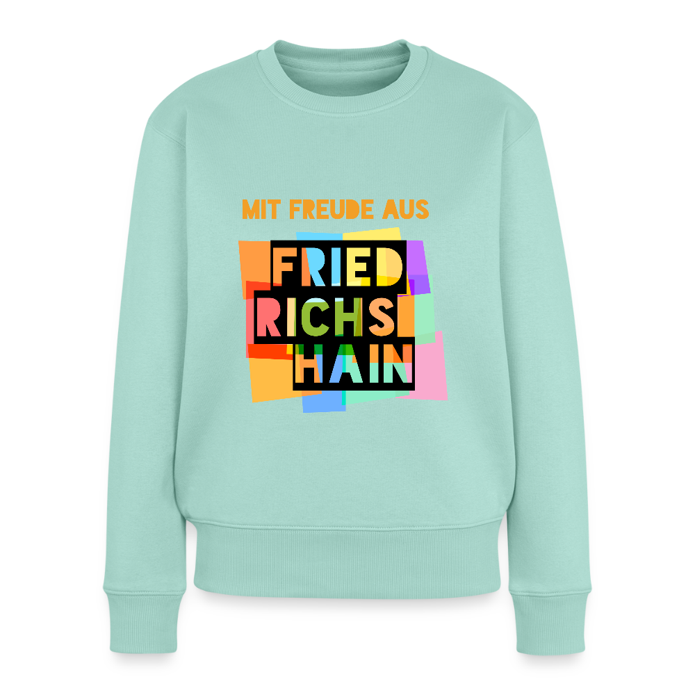 Freude aus Friedrichshain - Frauen Premium Pullover - Mint 