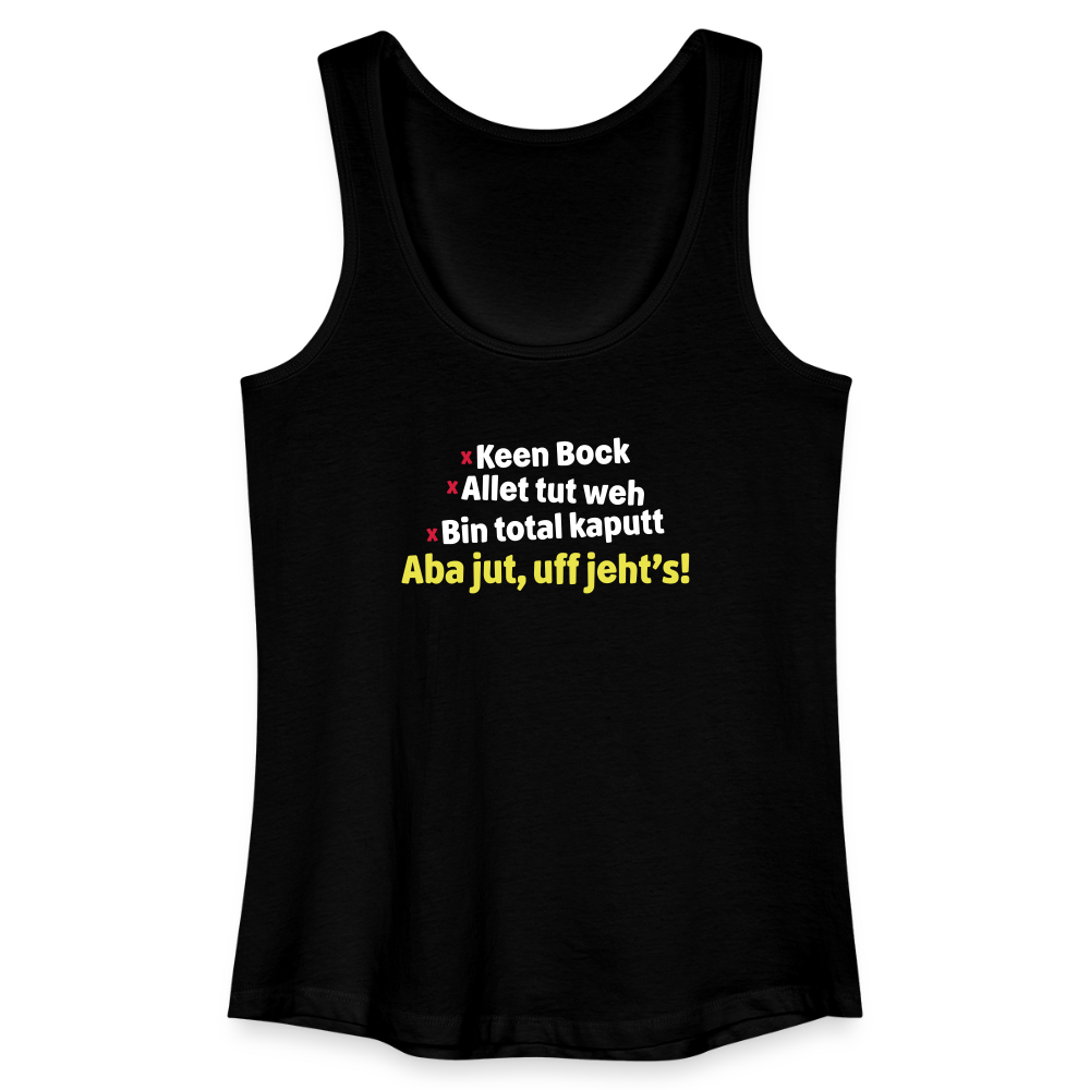 aba jut, uff jeht's! - Frauen Bio Tank Top - Schwarz